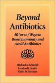 Beyond Antibiotics